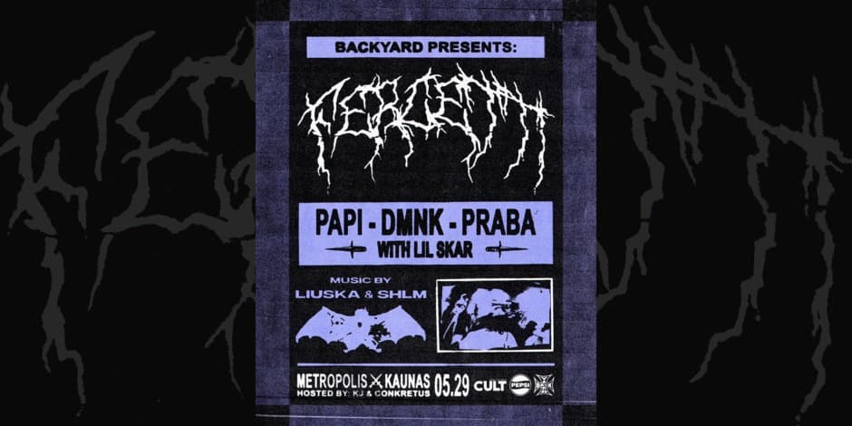 Pirkti bilietus Fercetti Kaunas: Papi, Dmnk, Praba with Lil Skar Kaunas, Metropolis Gegužė 29