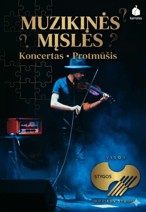 Pirkti bilietus MUZIKINĖS MĮSLĖS: Koncertas – Protmūšis Vilnius, TAMSTA muzikos klubas Gegužė 19