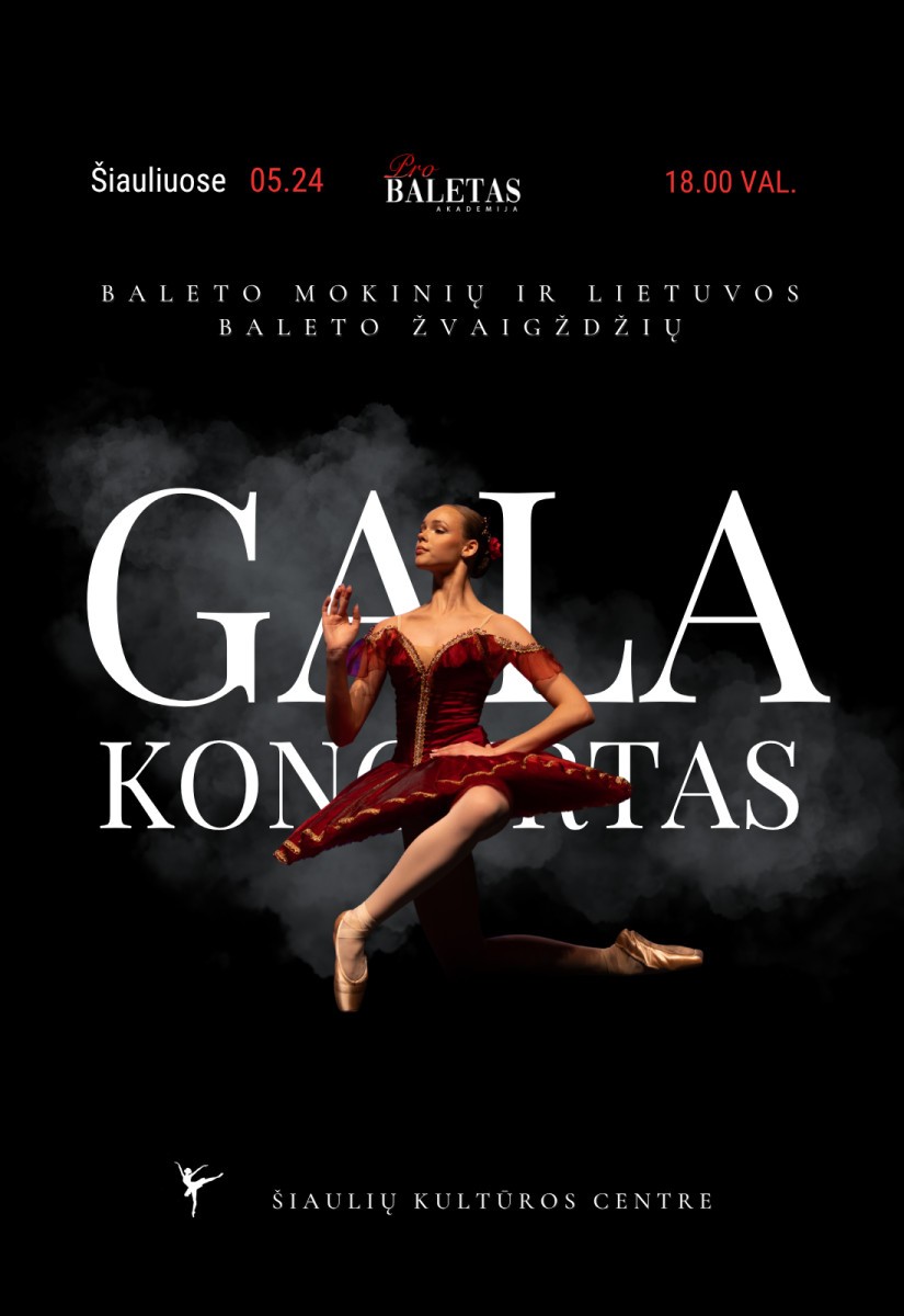 Buy tickets Pro Baletas | GALA koncertas 2026 (ŠIAULIAI) Šiauliai, Šiaulių kultūros centras May 24