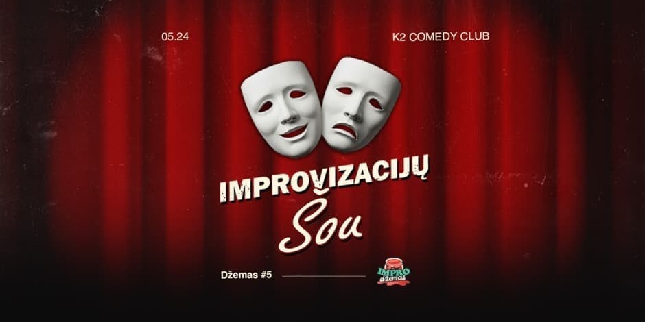 Pirkti bilietus Impro Džemas #5 Vilnius, K2 Comedy Club Gegužė 24
