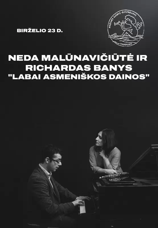 Pirkti bilietus Neda Malūnavičiūtė ir Richardas Banys: 