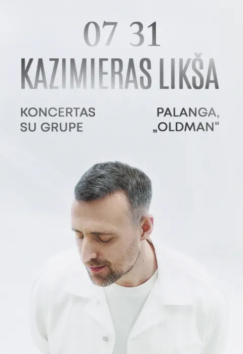 Pirkti bilietus Kazimieras Likša ir grupė | Palanga | OLDMAN Palanga, OLDMAN Palanga Liepa 31