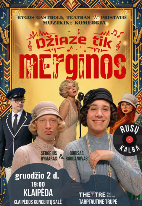 Pirkti bilietus Muzikinė komedija „Džiaze tik merginos“ Klaipėda, Klaipėdos koncertų salė Gruodis 02