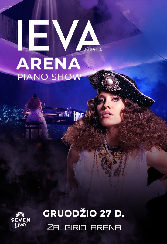 Pirkti bilietus Ieva Dūdaitė: Arena Piano Show Kaunas, Kauno Žalgirio arena Gruodis 27