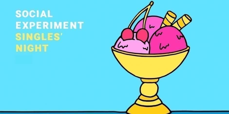 Buy tickets SINGLES' NIGHT by Social Experiment Vilnius, NIJINSKY III May 27