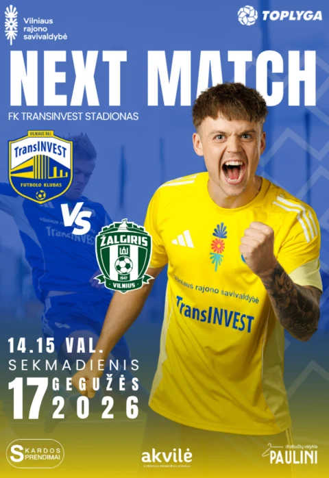 Pirkti bilietus TOPLYGOS rungtynės: FK TransINVEST - FK Žalgiris Vilniaus raj., FK „Transinvest stadionas Gegužė 17