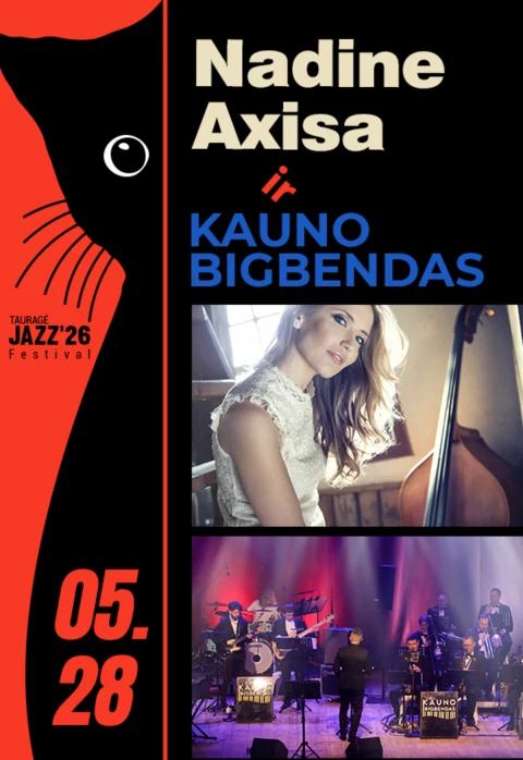 Pirkti bilietus Tauragė Jazz 2026 I NADINE AXISA ir KAUNO BIGBENDAS (MT-LT) Tauragė, Tauragės pilies kiemelis Gegužė 28