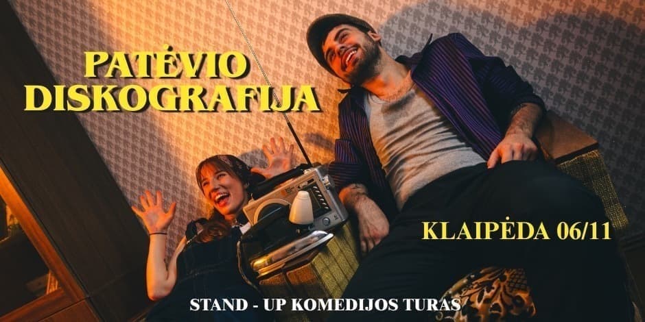 Pirkti bilietus PATĖVIO DISKOGRAFIJA | Stand Up Pasirodymas | KLAIPĖDA Klaipėda, Baras Rasãlas Birželis 11