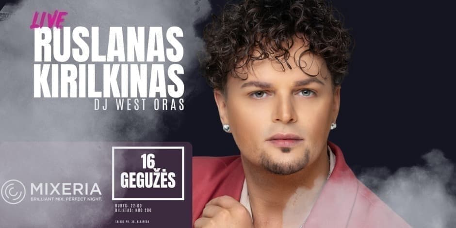 Pirkti bilietus Ruslanas Kirilkinas | Live | @Mixeria. Klaipėda Klaipėda, Hot pizza Gegužė 16