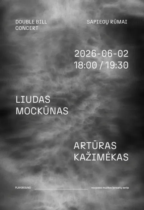 Pirkti bilietus Liudas Mockūnas / Artūras Kažimėkas | PLAYGROUND — DOUBLE BILL Vilnius, Sapiegų rūmai Birželis 02