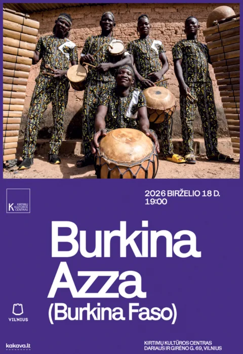 Pirkt biļetes BURKINA AZZA (Burkina Faso) koncertas Vilnius, Kirtimų kultūros centras Jūnijs 18