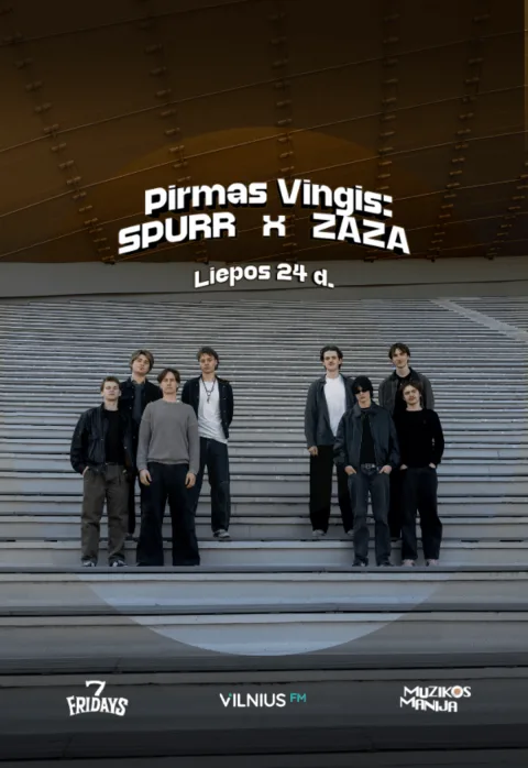 Pirkti bilietus Pirmas Vingis: Spurr x Zaza Vilnius, 7 Fridays Vingis Liepa 24
