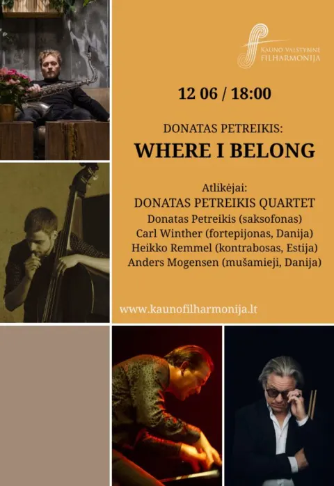 Pirkti bilietus DONATAS PETREIKIS: WHERE I BELONG Kaunas, Kauno valstybinė filharmonija Gruodis 06