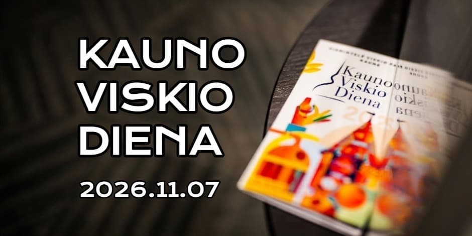 Pirkti bilietus Kauno Viskio Diena 2026 Kaunas, Radisson Hotel Kaunas Lapkritis 07