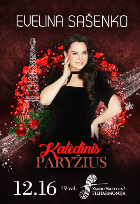 Pirkti bilietus EVELINA SAŠENKO | KALĖDINIS PARYŽIUS Kaunas, Kauno valstybinė filharmonija Gruodis 16