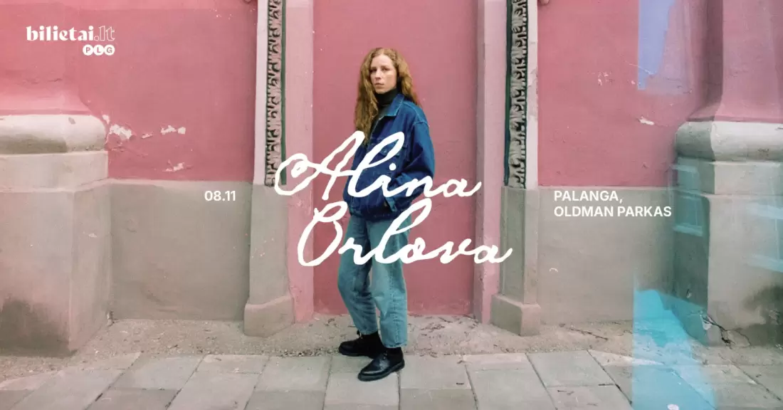 Pirkti bilietus ALINA ORLOVA | OLDMAN Palanga Palanga, OLDMAN Palanga Rugpjūtis 11