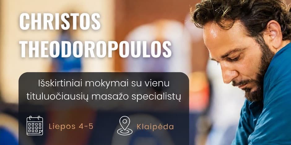 Buy tickets Pasaulinio lygio masažo terapeutas Christos Theodoropoulos atvyksta į Lietuvą! Klaipėda, Old Mill Hotel July 04