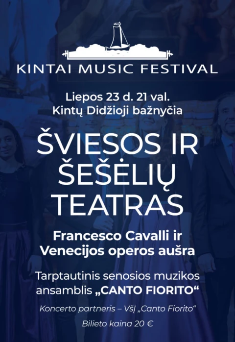 Pirkti bilietus Kintų muzikos festivalis. ŠVIESOS IR ŠEŠĖLIŲ TEATRAS Kintai, Kintų Didžioji bažnyčia Liepa 23
