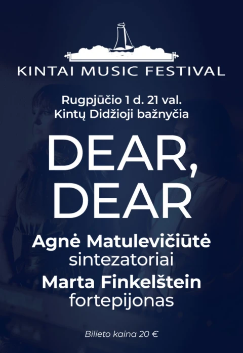 Pirkti bilietus Kintų muzikos festivalis. DEAR, DEAR Kintai, Kintų Didžioji bažnyčia Rugpjūtis 01