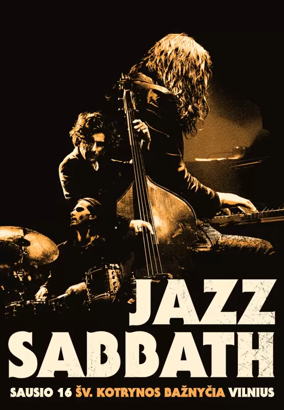 Pirkti bilietus Jazz'n'Vilnius: JAZZ SABBATH (GB) | Šv. Kotrynos bažnyčia Vilnius, Šv. Kotrynos bažnyčia Sausis 16