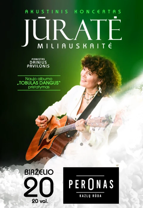 Pirkti bilietus Akustinis Jūratės Miliauskaitės koncertas Kazlų Rūda, PERONAS. Kazlų Rūda Birželis 20