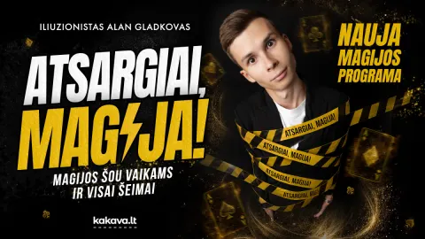 Pirkti bilietus PREMJERA: Atsargiai, Magija! Šiauliai, Koncertų salė Saulė Lapkritis 08