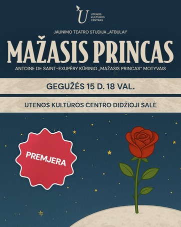 Pirkt biļetes Jaunimo teatri studijos “Atbulai” spektaklis “Mažasis princas” Vilnius, DOMINO teatras Maijs 15