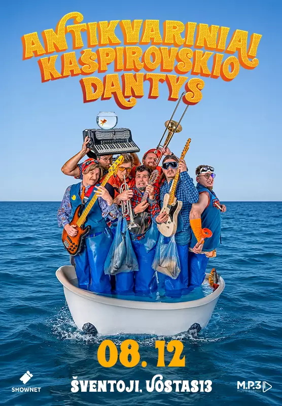 Buy tickets Antikvariniai Kašpirovskio dantys ☆ Šventoji Šventoji, Uostas13 August 12