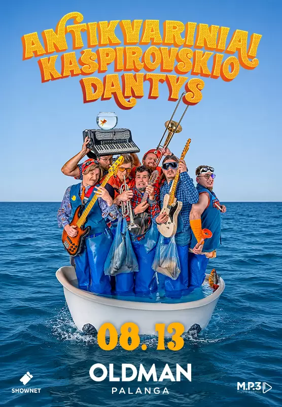 Pirkti bilietus Antikvariniai Kašpirovskio dantys ☆ Palanga Palanga, OLDMAN Palanga Rugpjūtis 13