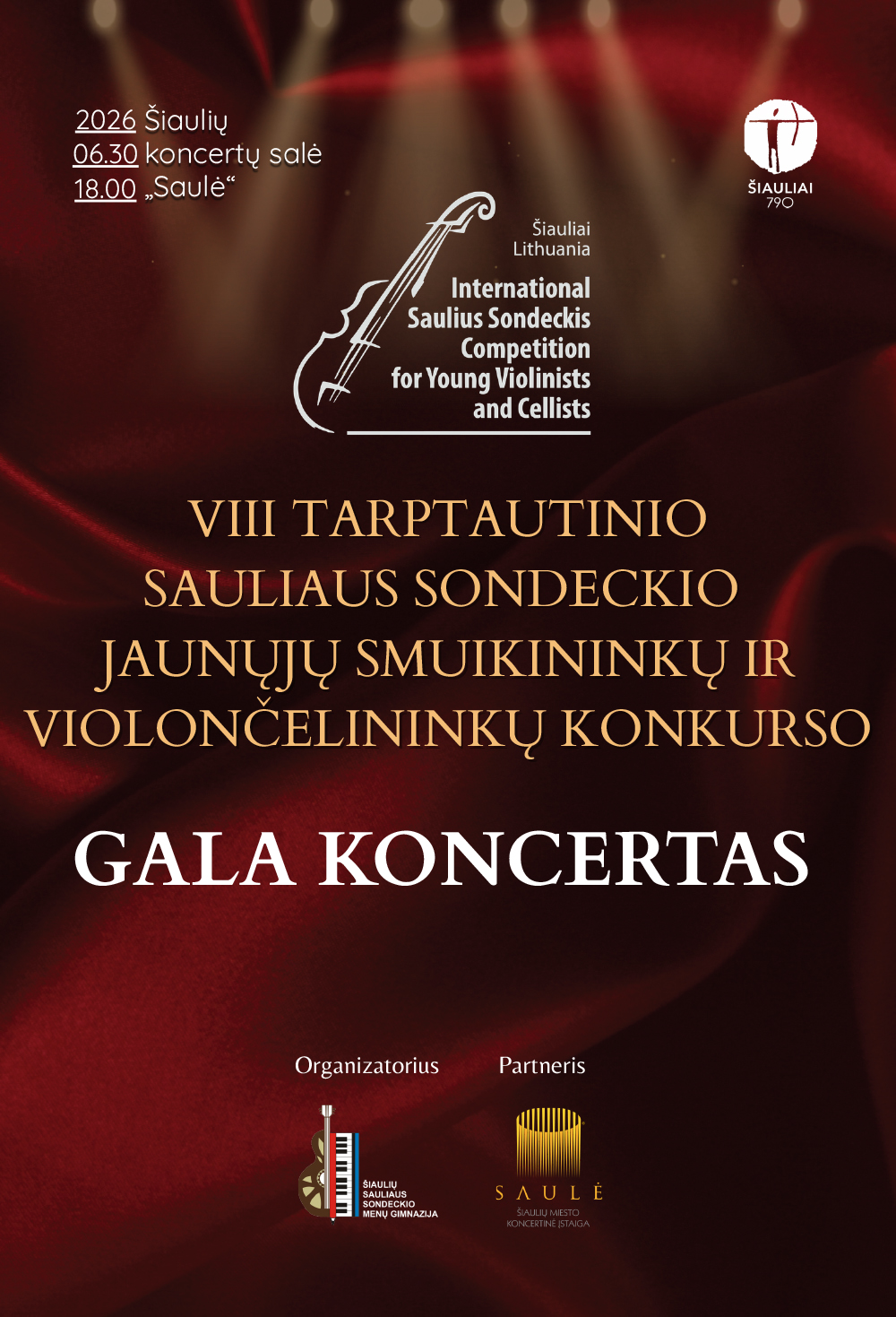 Pirkti bilietus VIII tarptautinio Sauliaus Sondeckio jaunųjų smuikininkų ir violončelininkų konkurso gala koncertas Šiauliai, Šiaulių koncertų salė Saulė Birželis 30