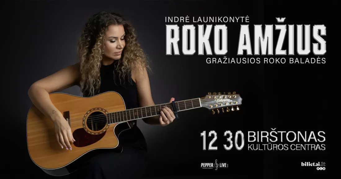 Pirkti bilietus Roko amžius: gražiausios baladės | Birštonas Birštonas, Birštono kultūros centras Gruodis 30