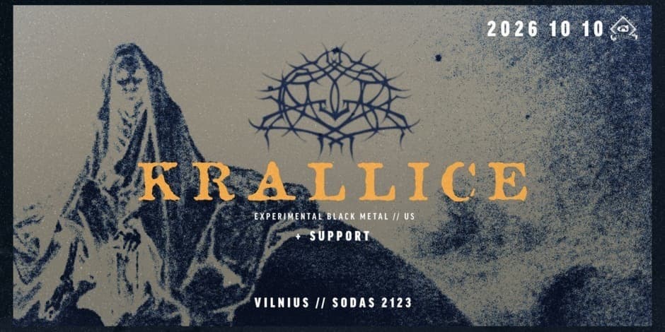 Buy tickets Krallice [US] // Sodas2123 // 10.10 Vilnius, Kultūros kompleksas SODAS2123 October 10