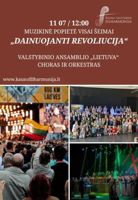 Pirkti bilietus MUZIKINĖ POPIETĖ VISAI ŠEIMAI „DAINUOJANTI REVOLIUCIJA“ Kaunas, Kauno valstybinė filharmonija Lapkritis 07