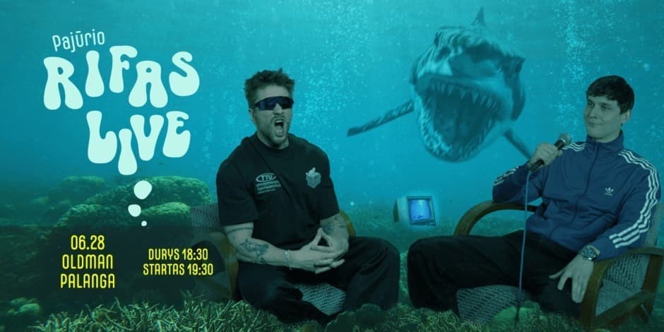 Pirkti bilietus Savaitės Rifas LIVE | OLDMAN Palanga Palanga, OLDMAN Palanga Birželis 28