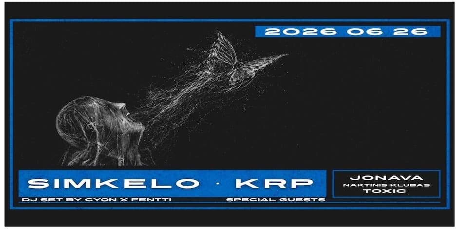 Pirkti bilietus METAMORFOZĖ: SIMKELO x KRP @ Jonava Jonava, Toxic Birželis 26