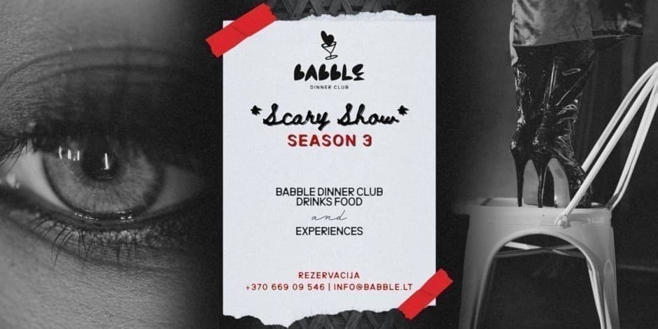 Pirkti bilietus Babble Dinner Club | Scary Show | 10.31 Vilnius, NIJINSKY III Spalis 31