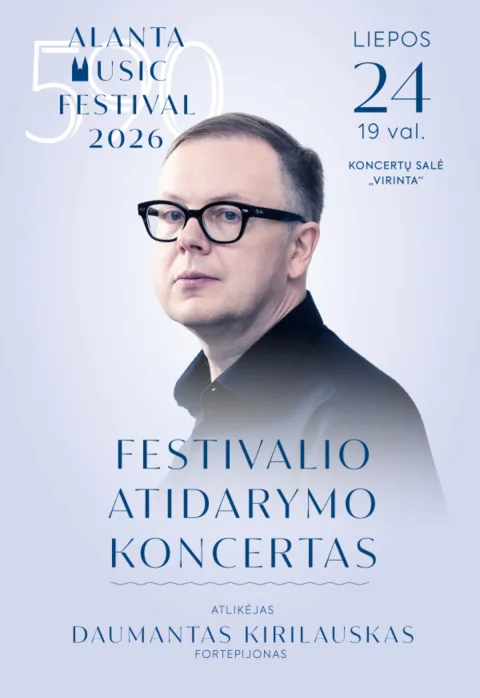 Pirkti bilietus Alantos muzikos festivalis. DAUMANTAS KIRILAUSKAS (fortepijonas) Molėtų raj., Koncertų salė „Virinta“ Liepa 24