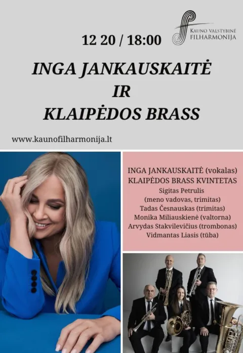 Pirkti bilietus INGA JANKAUSKAITĖ IR KLAIPĖDOS BRASS Kaunas, Kauno valstybinė filharmonija Gruodis 20