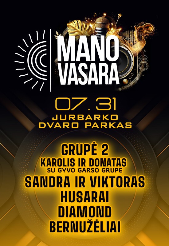 Pirkti bilietus MANO VASARA JURBARKE 2026 Jurbarkas, Jurbarko dvaras Liepa 31