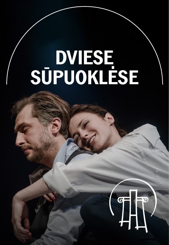 Pirkti bilietus VMT spektaklis | DVIESE SŪPUOKLĖSE Vilnius, Valstybinis Vilniaus mažasis teatras Spalis 01