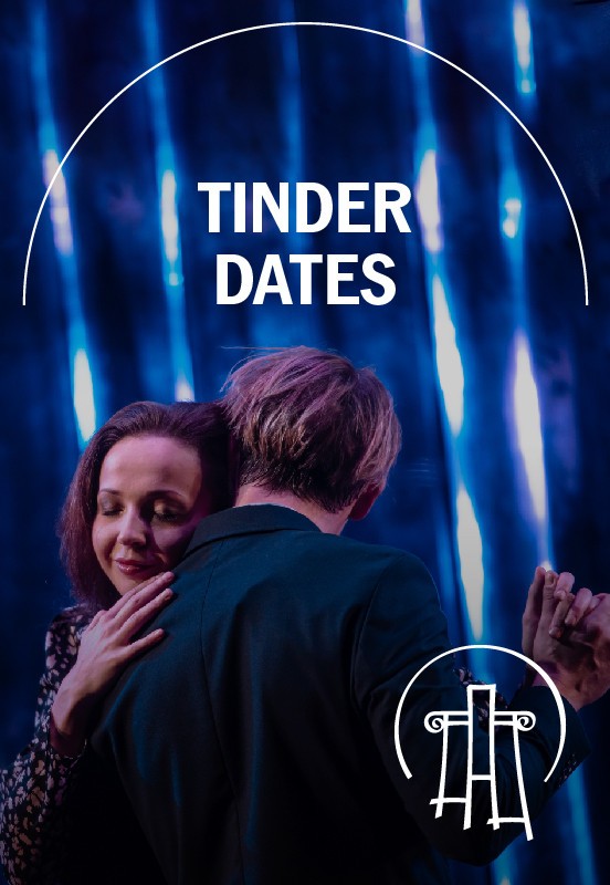 Pirkti bilietus VMT spektaklis | TINDER DATES Vilnius, Valstybinis Vilniaus mažasis teatras Spalis 24