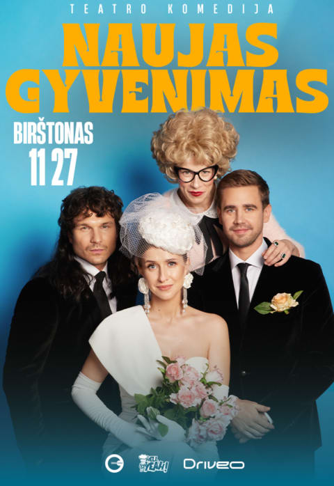 Pirkti bilietus Teatro komedija „Naujas gyvenimas“ Birštonas, Birštono kultūros centras Lapkritis 27