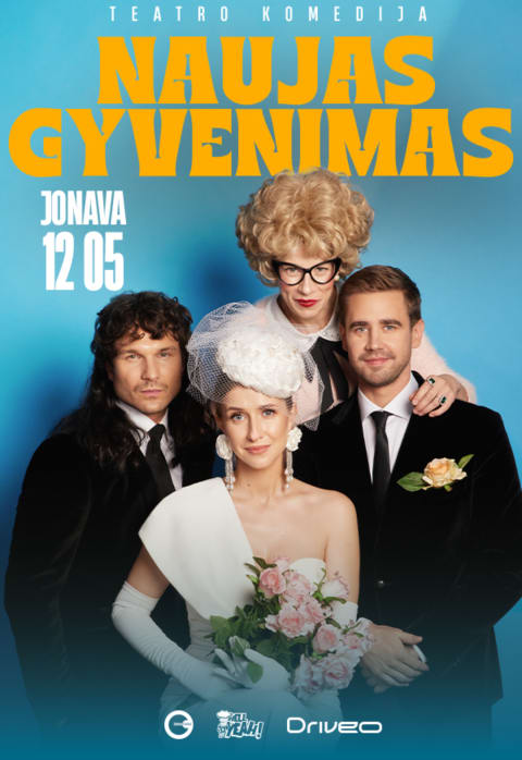 Pirkti bilietus Teatro komedija „Naujas gyvenimas“ Jonava, Jonavos kultūros centras Gruodis 05