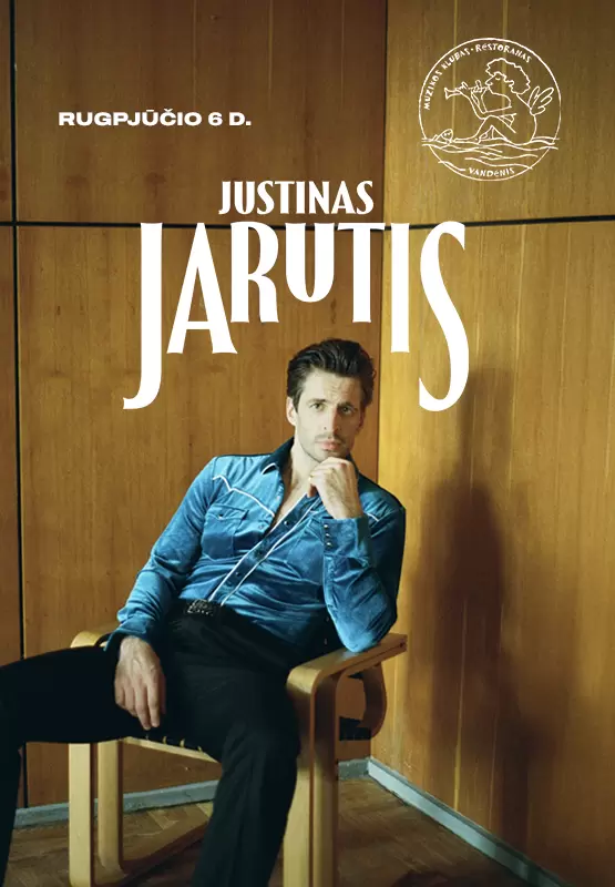Pirkti bilietus Justinas Jarutis Palanga, Muzikos klubas Vandenis Rugpjūtis 06