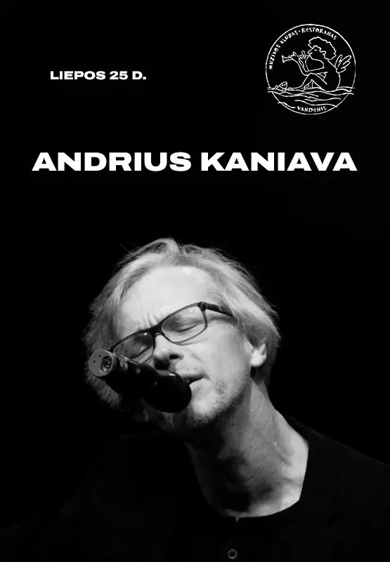 Купить билеты Andrius Kaniava Palanga, Muzikos klubas Vandenis Июль 25