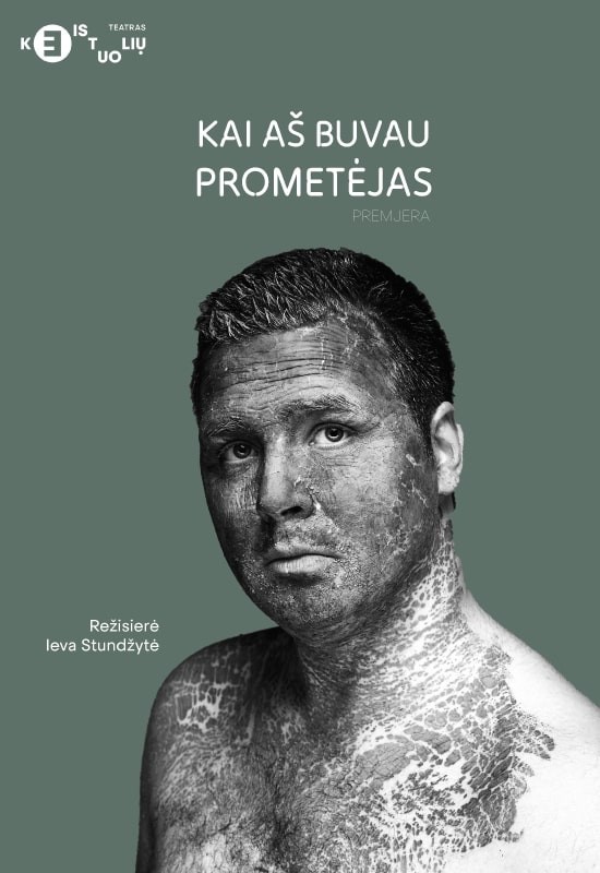 Pirkti bilietus KEISTUOLIAI | Kai aš buvau Prometėjas Vilnius, Keistuolių teatras Rugsėjis 30