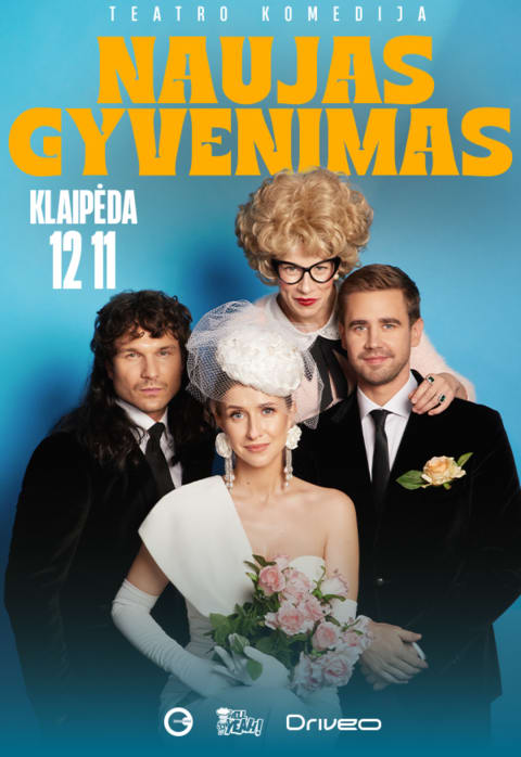 Pirkti bilietus Teatro komedija „Naujas gyvenimas“ Klaipėda, Klaipėdos koncertų salė Gruodis 11