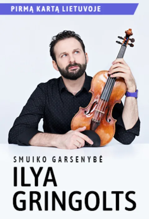 Pirkti bilietus LNSO koncerte – smuiko garsenybė ILYA GRINGOLTS, dirigentas Modestas Pitrėnas Vilnius, Lietuvos nacionalinė filharmonija Spalis 16