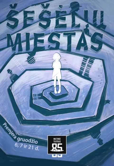 Pirkti bilietus JMDT | ŠEŠĖLIŲ MIESTAS rež. Kotryna Siaurusaitytė Panevėžys, Juozo Miltinio dramos teatras Gruodis 20