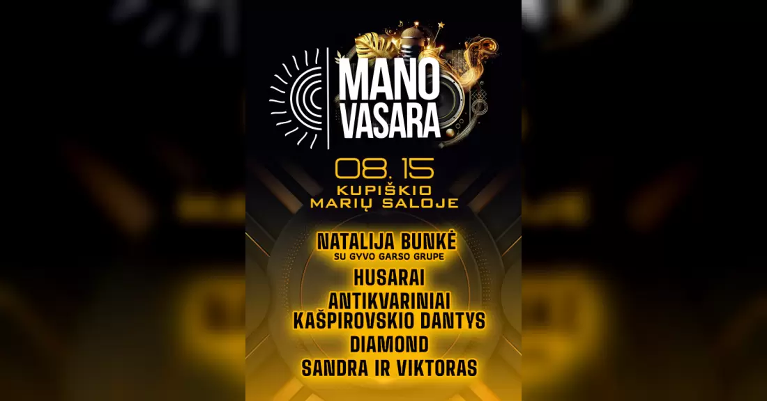 Pirkti bilietus MANO VASARA KUPIŠKYJE 2026 Kupiškis, Kupiškio marių sala, Uošvės liežuvis Rugpjūtis 15